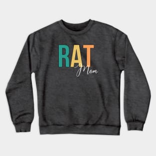 Rat Mom Crewneck Sweatshirt